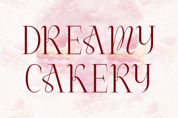 Dreamy Cakery Font Review