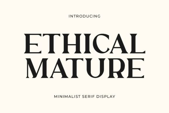 Ethical Mature: A Serif Font That Elevates Handmade Products