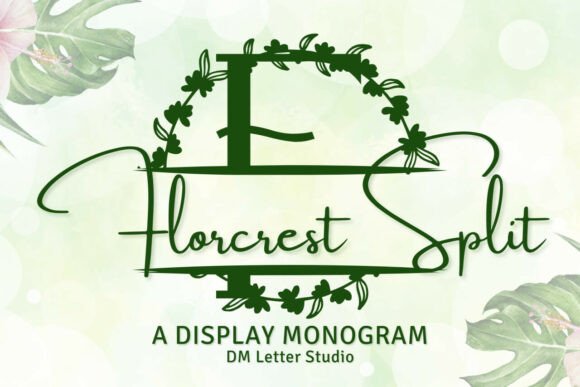 Florcrest Split Monogram: A Web Designer’s Review of This Decorative Typeface