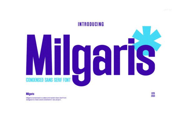 Milgaris: A Font for Clear, Strong Campaigns