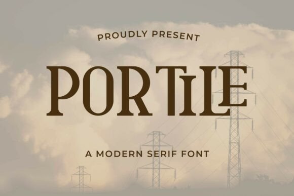 Portile: A Serif Font for Impactful Campaigns